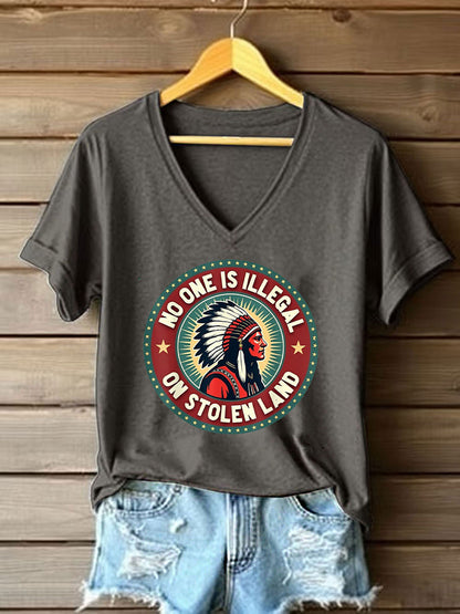 Women's Native American No One Is Illegal on Stolen Land Printed Casual T-Shirt