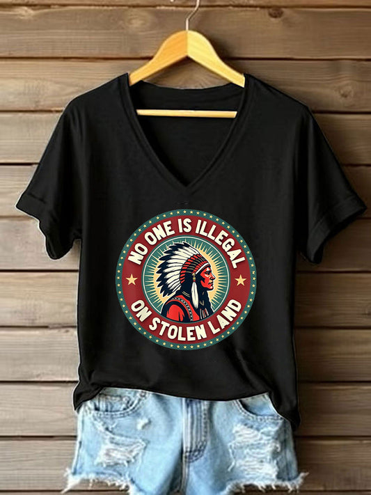 Women's Native American No One Is Illegal on Stolen Land Printed Casual T-Shirt