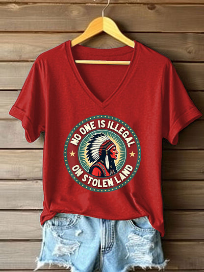 Women's Native American No One Is Illegal on Stolen Land Printed Casual T-Shirt
