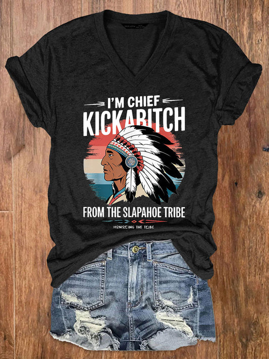 Women's I'm Chief Kickabitch Native American Print Casual T-Shirt