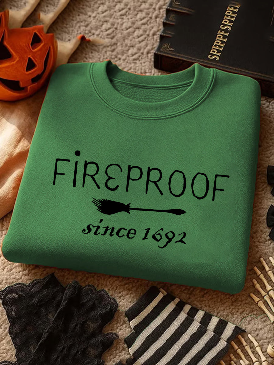 Women's Halloween Fireproof Since 1692 Printed Sweatshirt