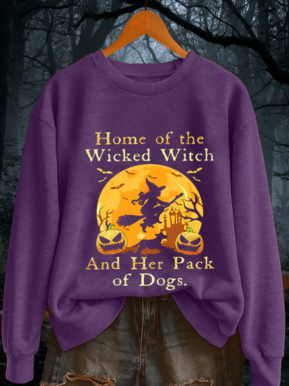 Women's Halloween Home Of The Wicked Witch And Her Pack Of Dogs Casual sweatshirt