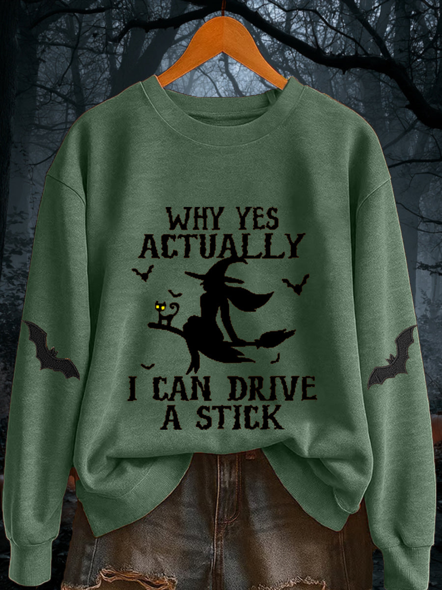 Women's Halloween Why Yes Actually I Can drive A Stick Casual  Casual sweatshirt