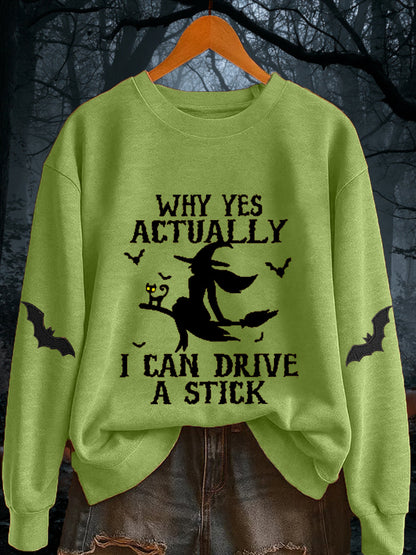 Women's Halloween Why Yes Actually I Can drive A Stick Casual  Casual sweatshirt
