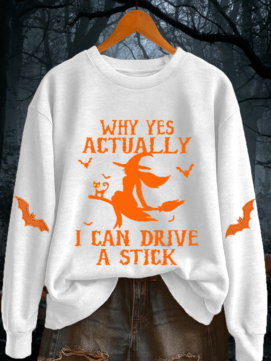 Women's Halloween Why Yes Actually I Can drive A Stick Casual  Casual sweatshirt