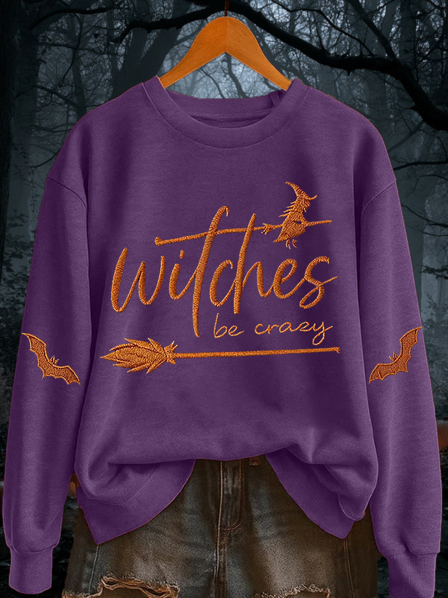 Women's Halloween Witches Be Crazy Casual sweatshirt