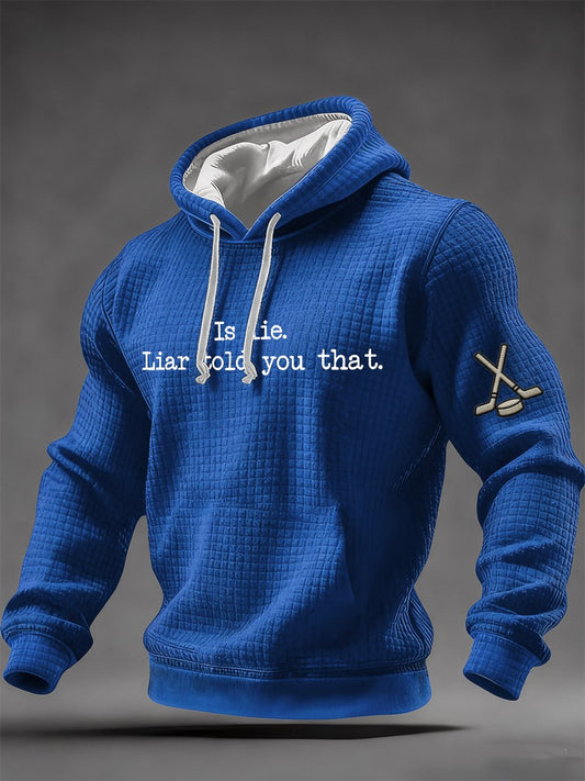 Men's Vintage Is Lie Liar Told You That Printed Hoodie