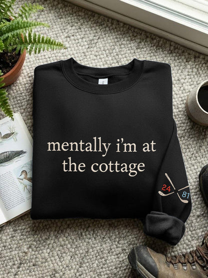 Women's Mentally I'm At The Cottage Embroidery Pattern Sweatshirt