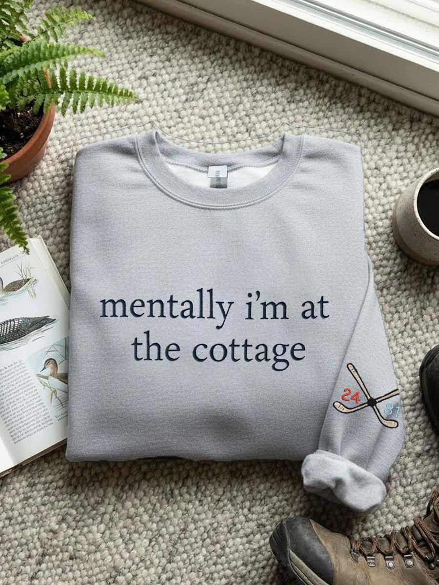 Women's Mentally I'm At The Cottage Embroidery Pattern Sweatshirt