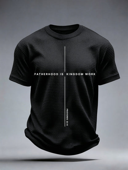Men's Fatherhood is Kingdom Work Print Waffle T-Shirt