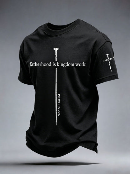 Men's Fatherhood is Kingdom Work T-Shirt