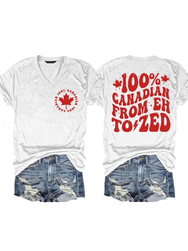 Women’s Canada 100% Canadian From ’Eh’ To ’Zed’ Printed V-neck T-shirt White / 2XL