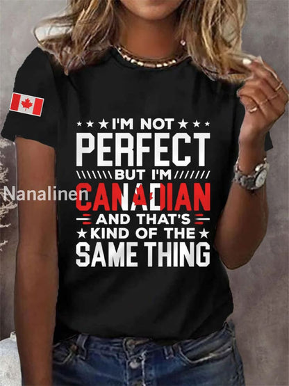 Women’s I’m Not Perfect But I’m Canadian And That’s Kind Of The Same Thing Canadian Flag Print Casual Tee Black / S