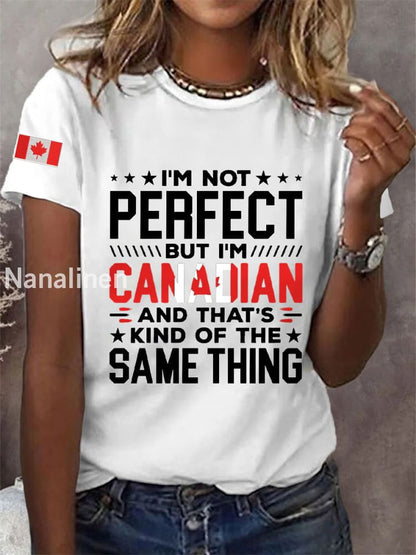 Women’s I’m Not Perfect But I’m Canadian And That’s Kind Of The Same Thing Canadian Flag Print Casual Tee White / S