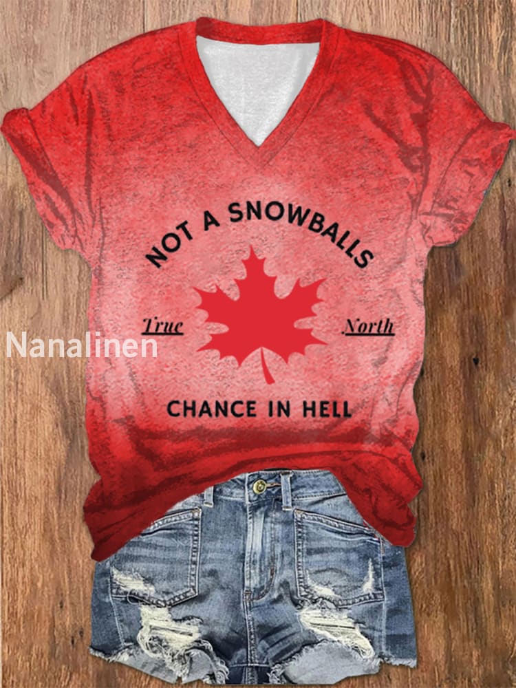 Women’s Not a Snowball’s Chance in Hell Canada Printed V-Neck Shirt Red / S