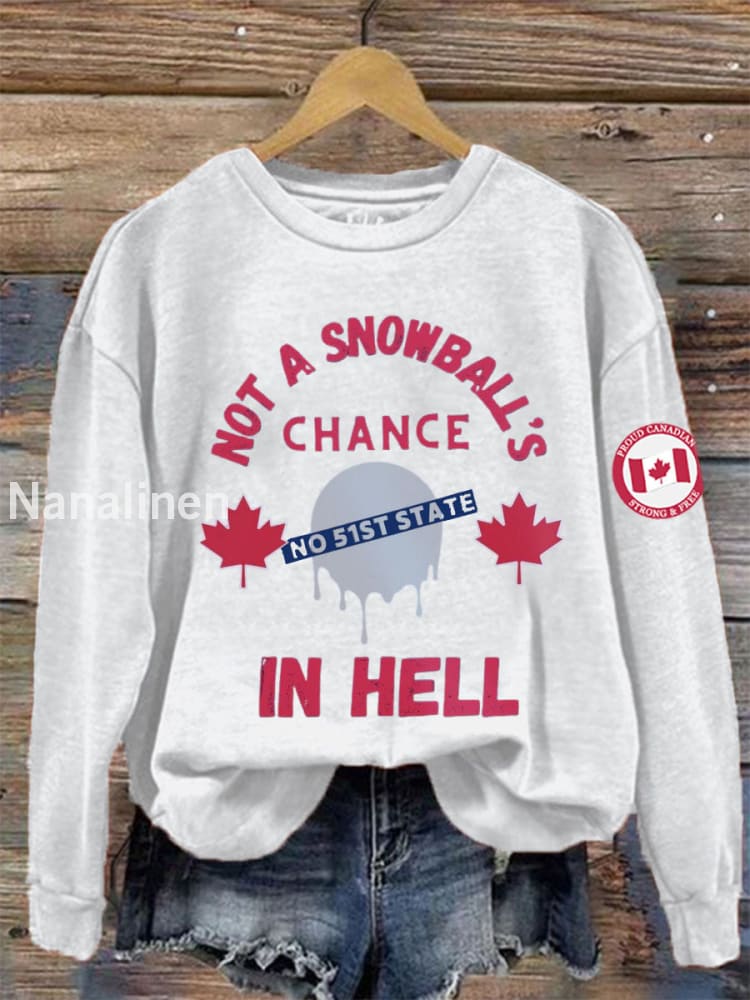 Women’s Not a Snowball’s Chance in Hell Proud Canada Long Sleeve Top White / S